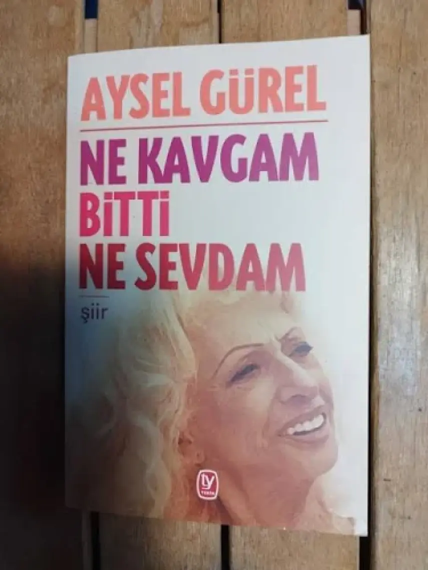 Ne Kavgam Bitti Ne Sevdam - Aysel Gürel