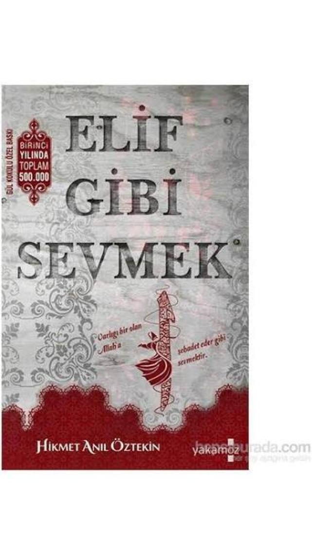 Elif Gibi Sevmek - Hikmet Anıl Öztekin