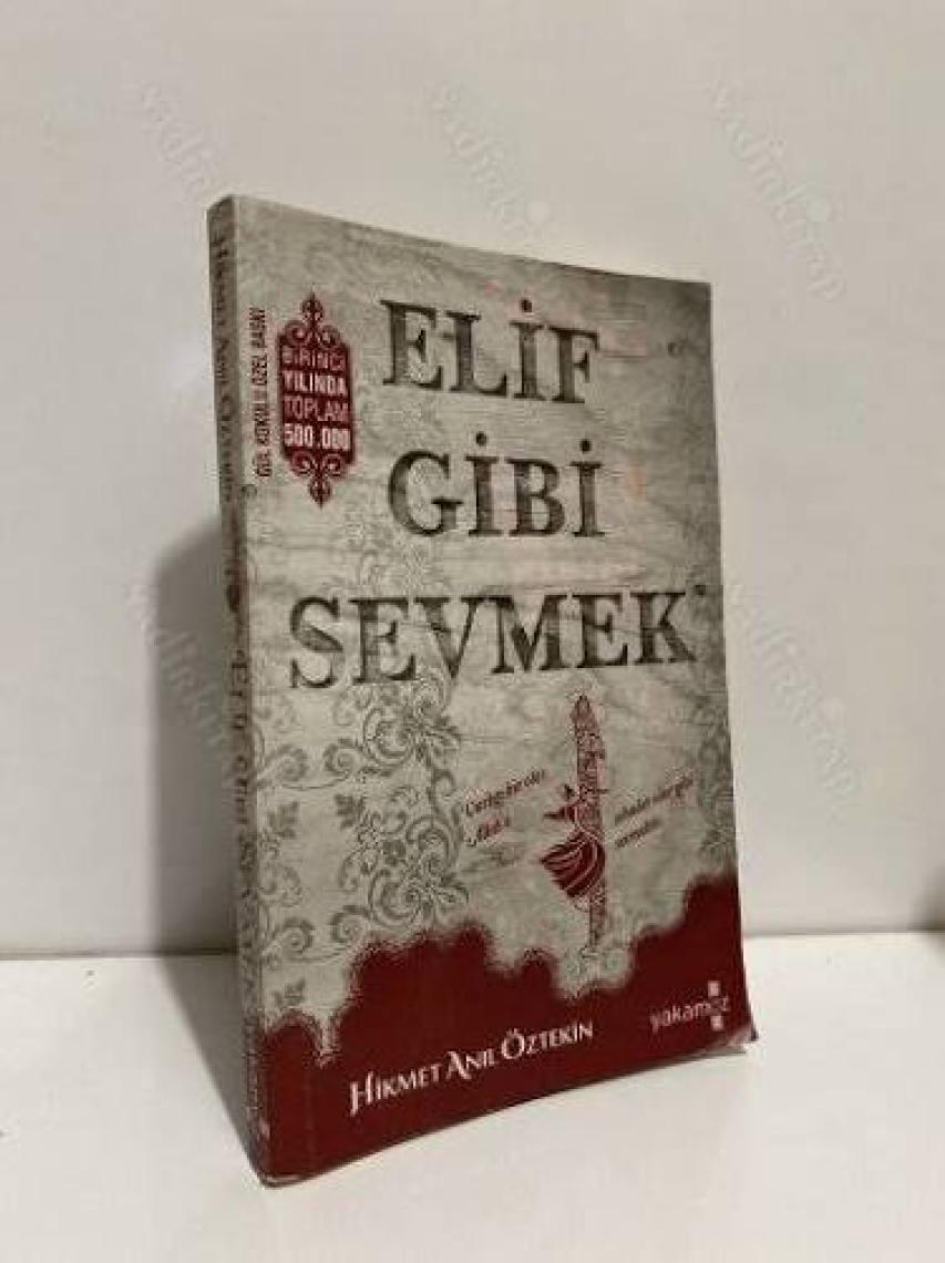 Elif Gibi Sevmek - Hikmet Anıl Öztekin