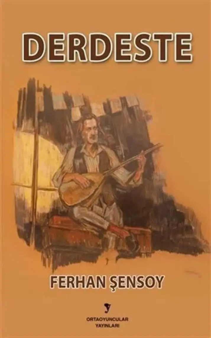 Derdeste - Ferhan Şensoy