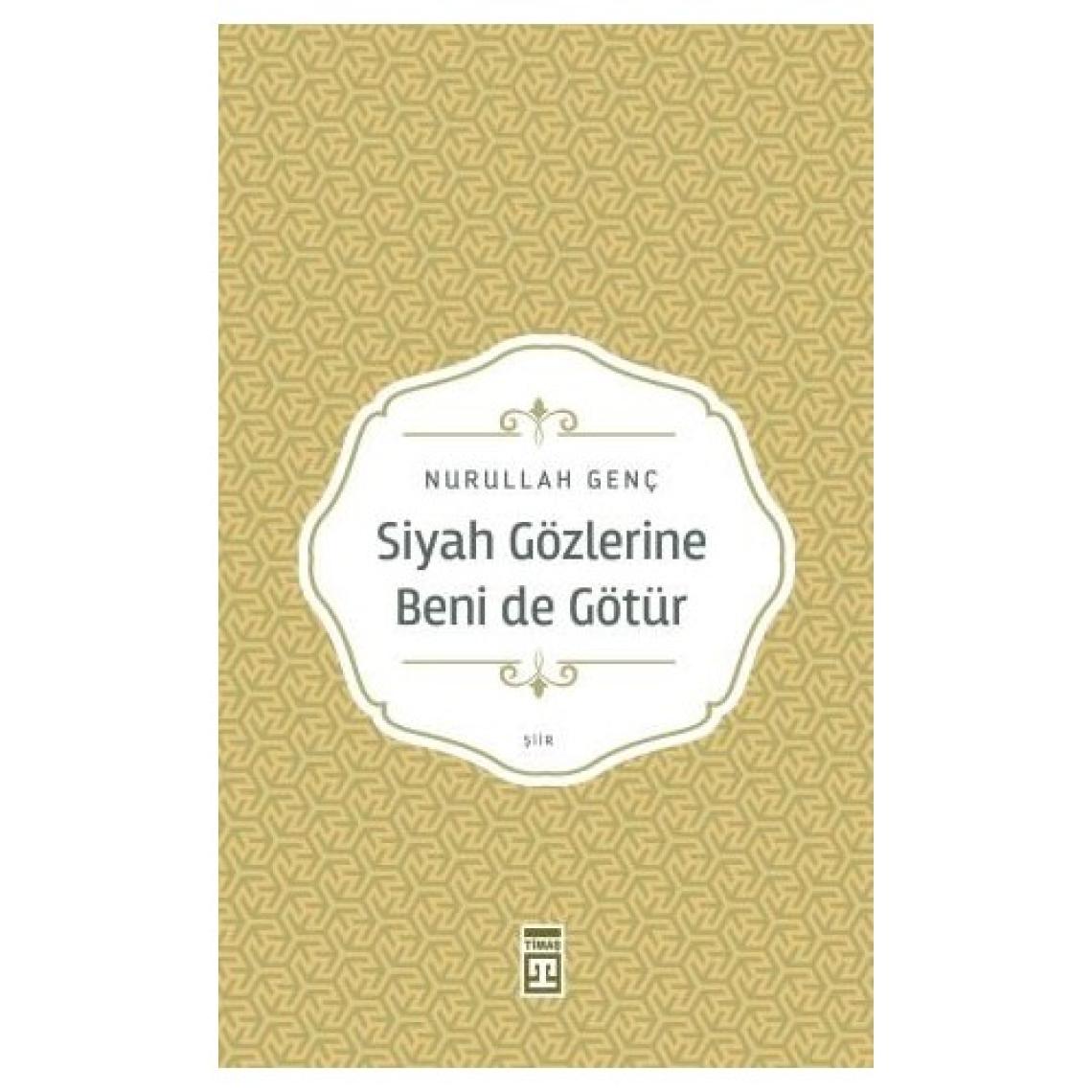 Siyah Gözlerine Beni De Götür - Nurullah Genç