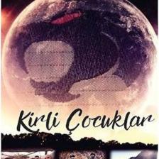 Kirli Çocuklar - Cüneyt Çakır