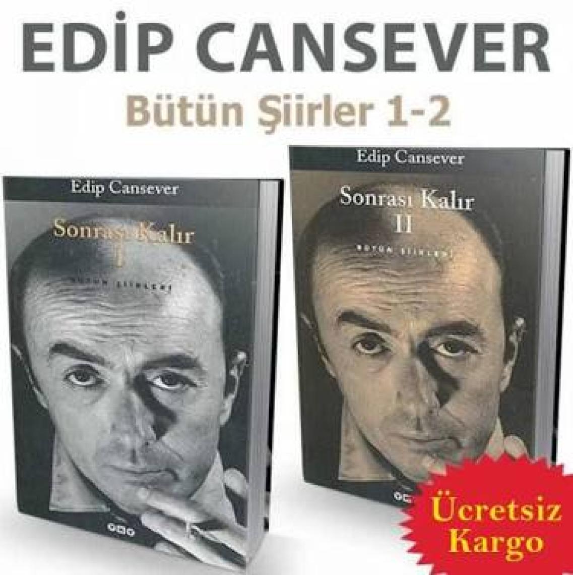 Sonrası Kalır: Bütün Şiirleri (Cilt 1) - Edip Cansever