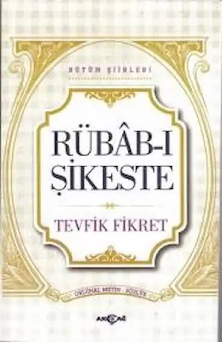 Akçağ Yayınları Rübab-I Şikeste