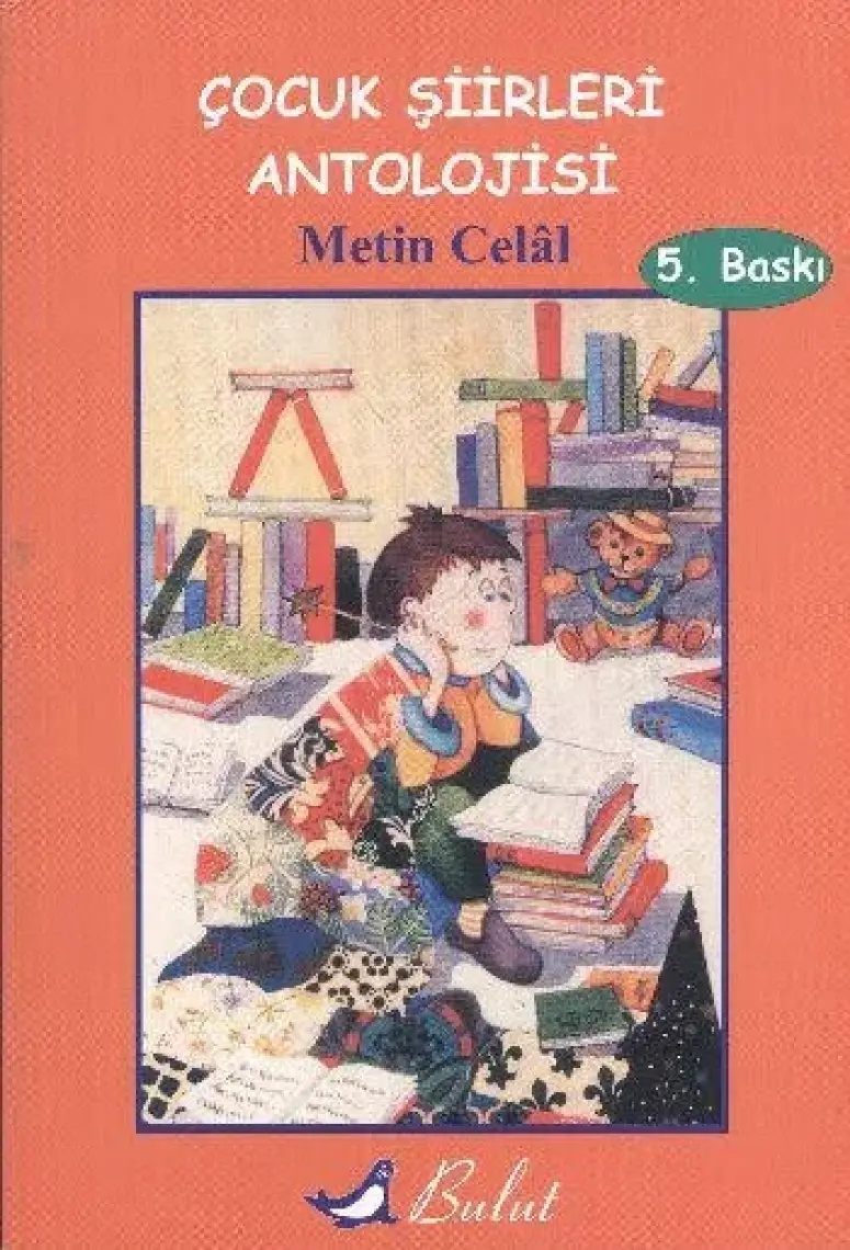 Çocuk Şiirleri Antolojisi (2. Baskı) - Metin Celâl