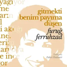 Gitmekti Benim Payıma Düşen