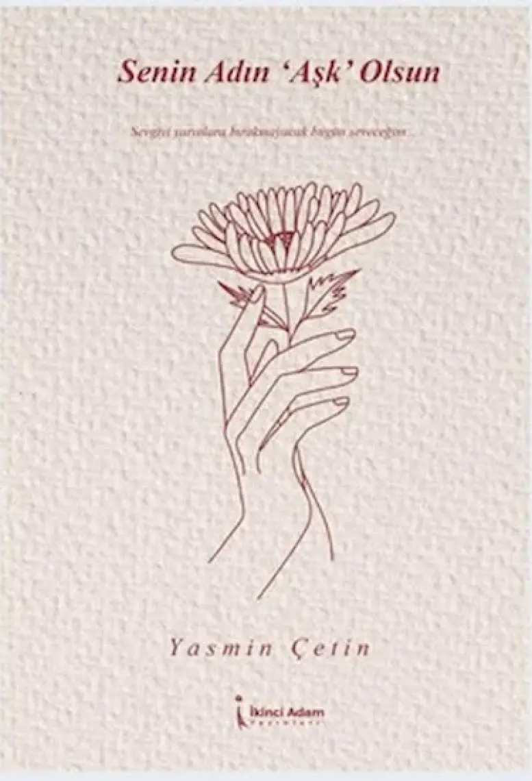 Senin Adın Aşk Olsun - Yasmin Çetin