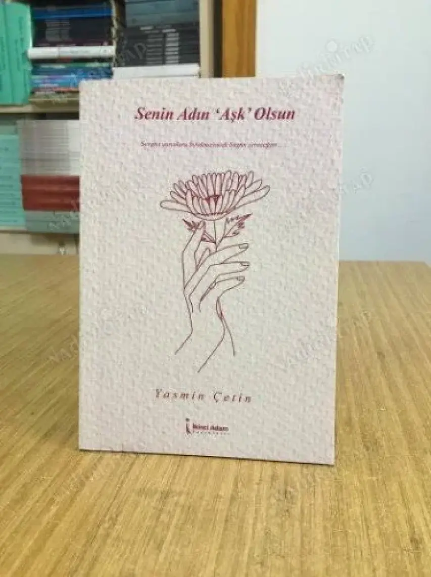 Senin Adın Aşk Olsun - Yasmin Çetin