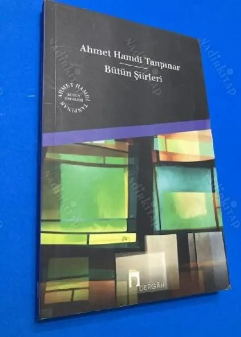 Bütün Şiirleri - Ahmet Hamdi Tanpınar