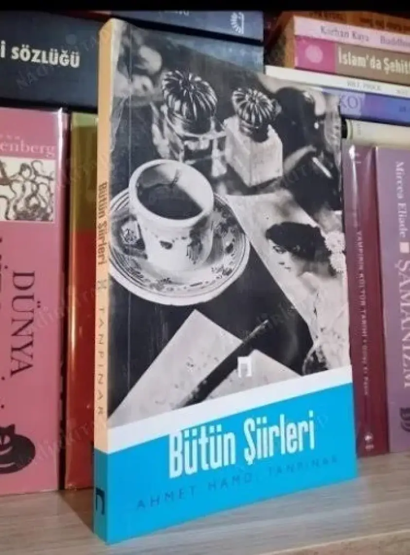 Bütün Şiirleri - Ahmet Hamdi Tanpınar