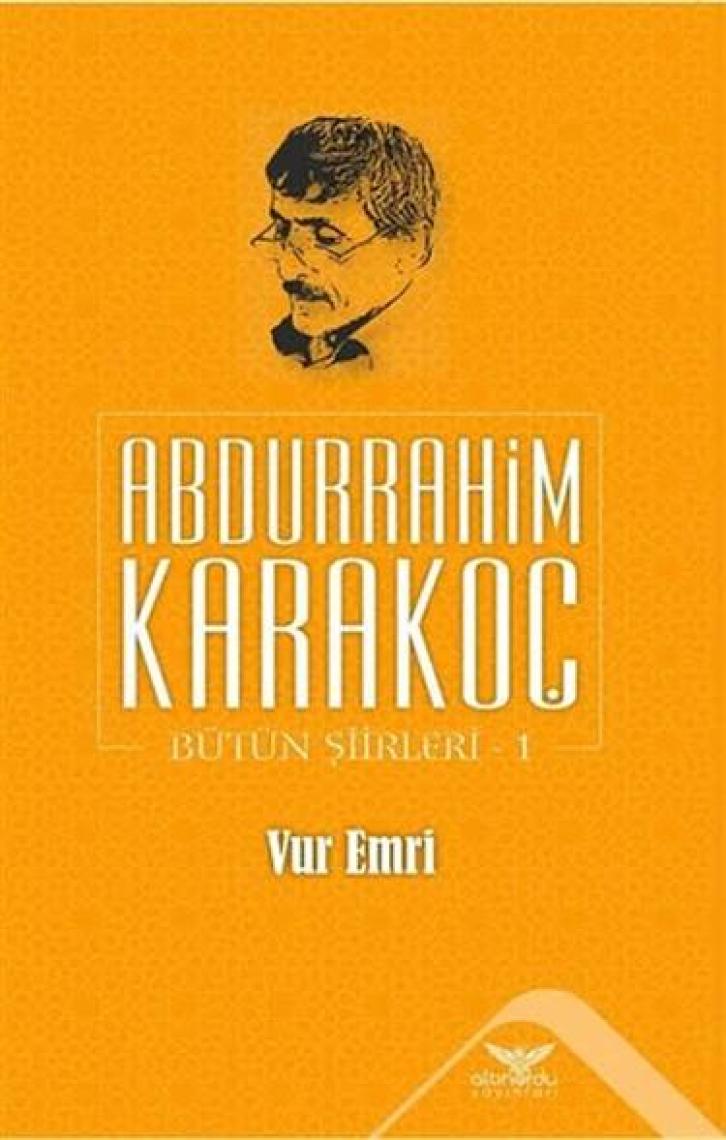 Vur Emri - Bütün Şiirleri 1 - Abdurrahim Karakoç