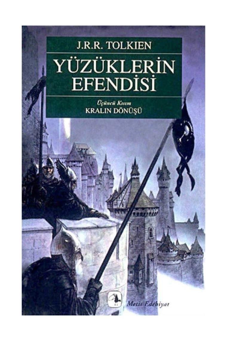 Yüzüklerin Efendisi 3: Kralın Dönüşü - J. R. R. Tolkien