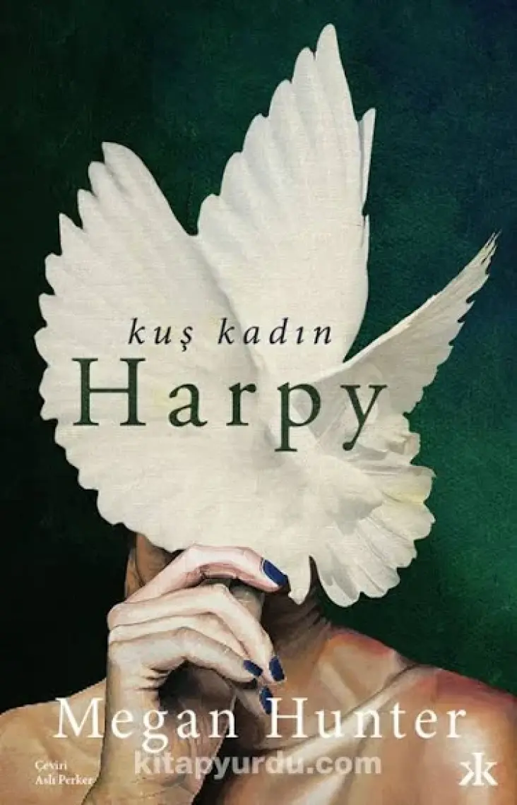 Kuş Kadın Harpy - Megan Hunter