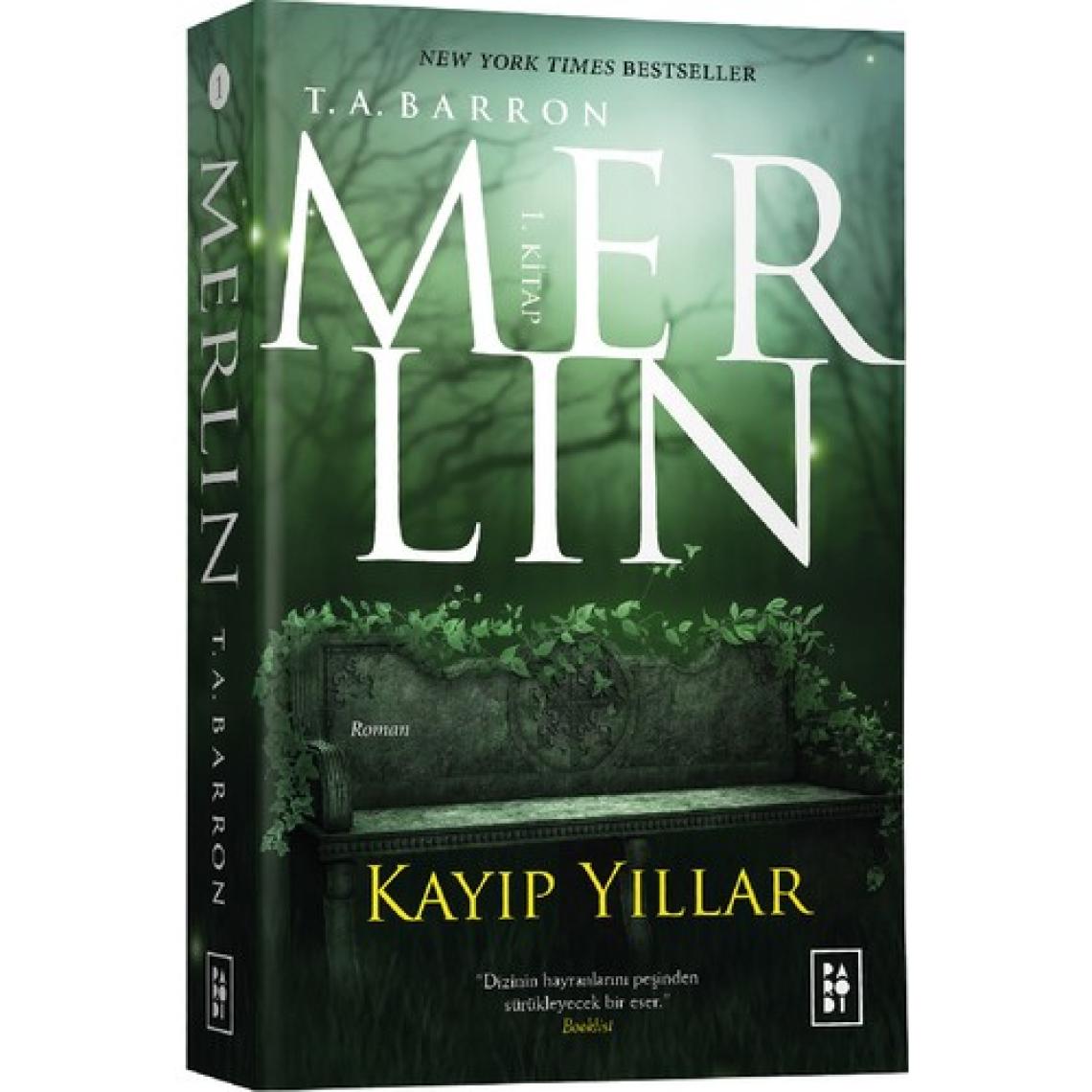 Merlin Serisi 1 - Kayıp Yıllar - T. A. Barron