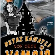 Son Gece - Beyaz Kanatlı Vampir 8