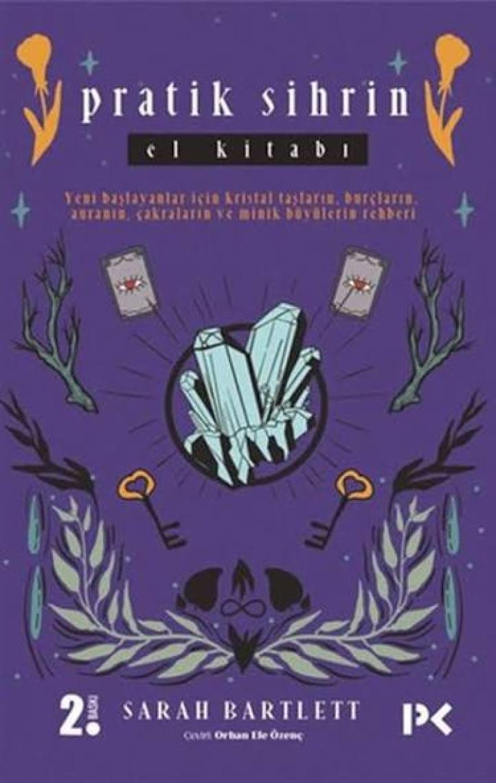 Pratik Sihrin El Kitabı - Sarah Bartlett