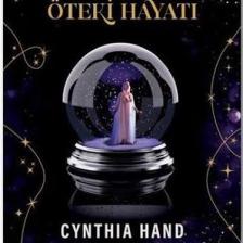 Holly Chase’in Öteki Hayatı - Cynthia Hand