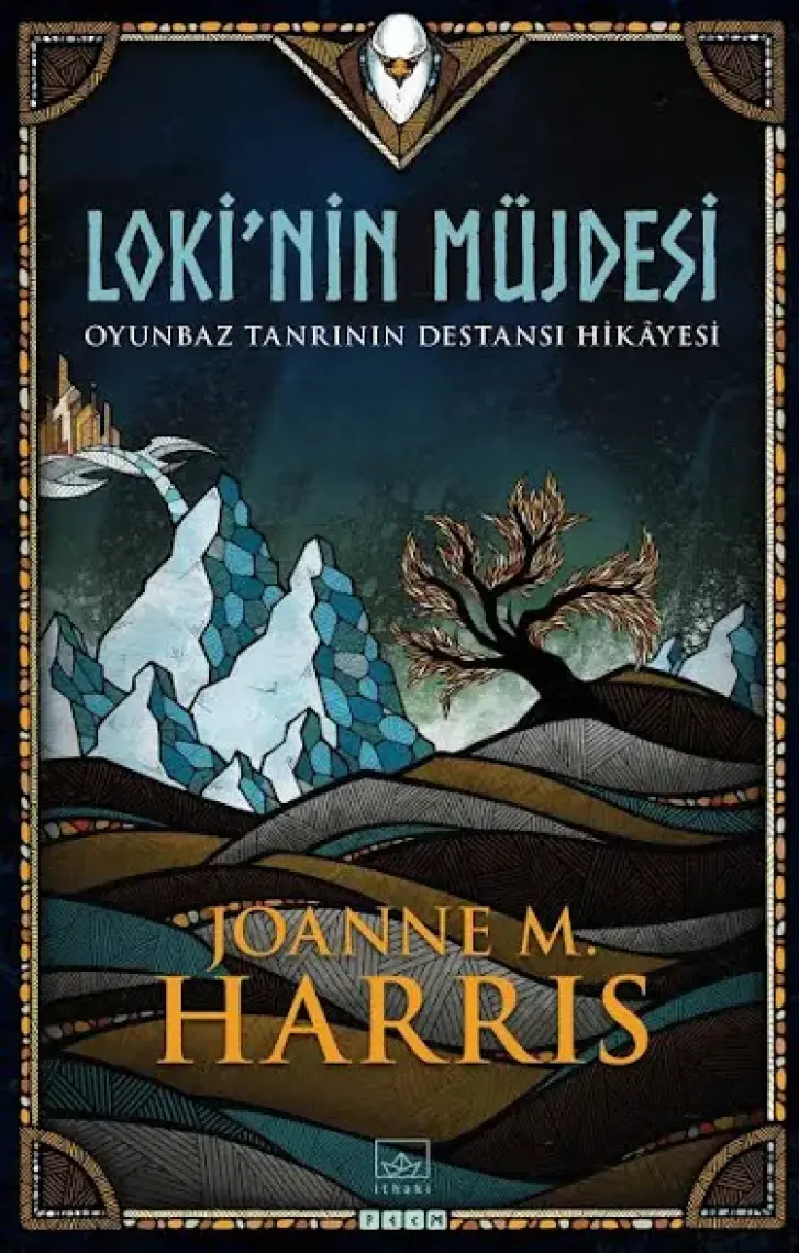 Loki’Nin Müjdesi - Joanne M. Harris