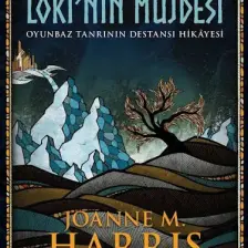 Loki’Nin Müjdesi - Joanne M. Harris
