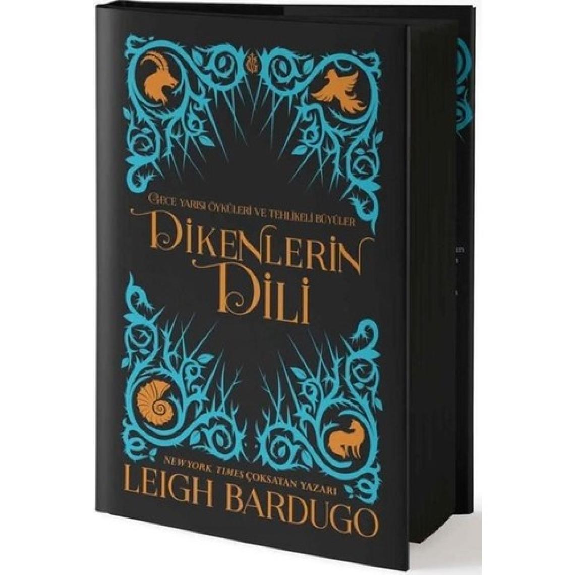 Dikenlerin Dili (Ciltli) - Leigh Bardugo