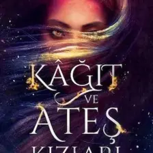 Kağıt Ve Ateş Kızları - Natasha Ngan
