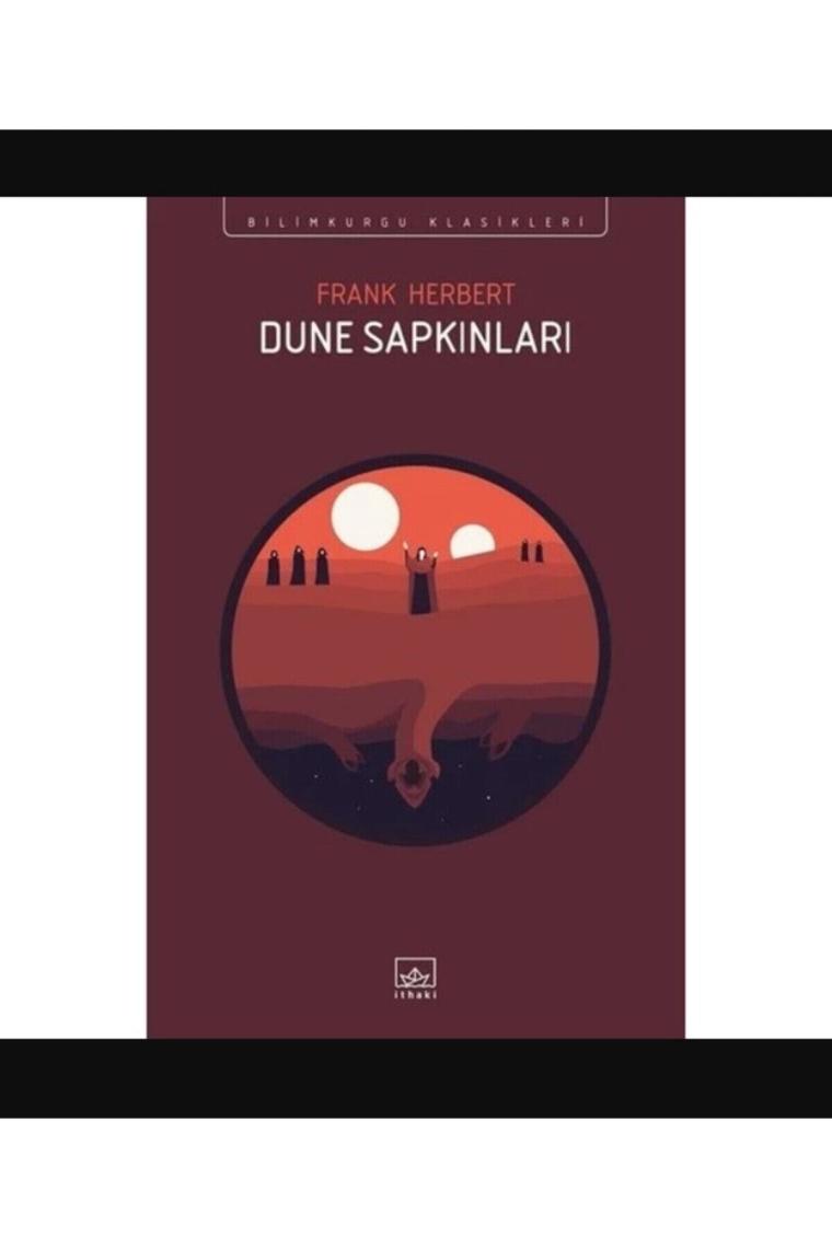 Dune Sapkınları: Bilimkurgu Klasikleri  - Frank Herbert