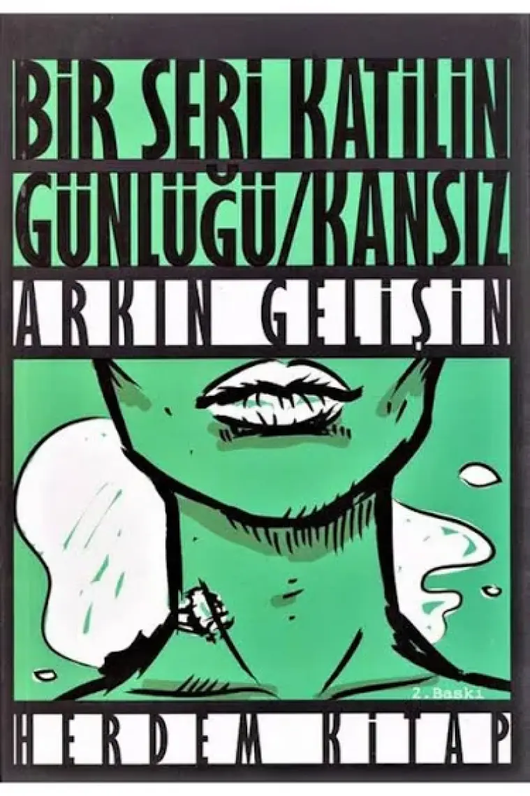 Kansız - Bir Seri Katilin Günlüğü-Arkın Gelişin