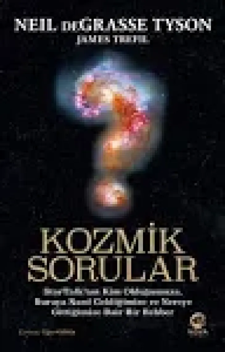 Kozmik Sorular - Neil deGrasse Tyson