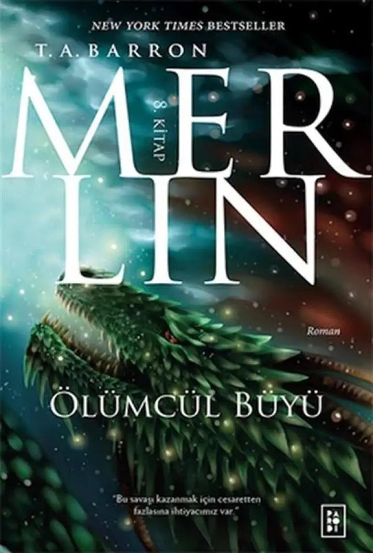 Merlin 8: Ölümcül Büyü - T. A. Barron