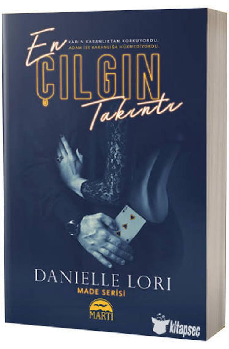 En Çılgın Takıntı - Danielle Lori