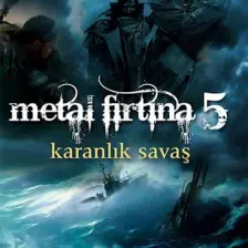 Metal Fırtına 5: Karanlık Savaş - Burak Turna