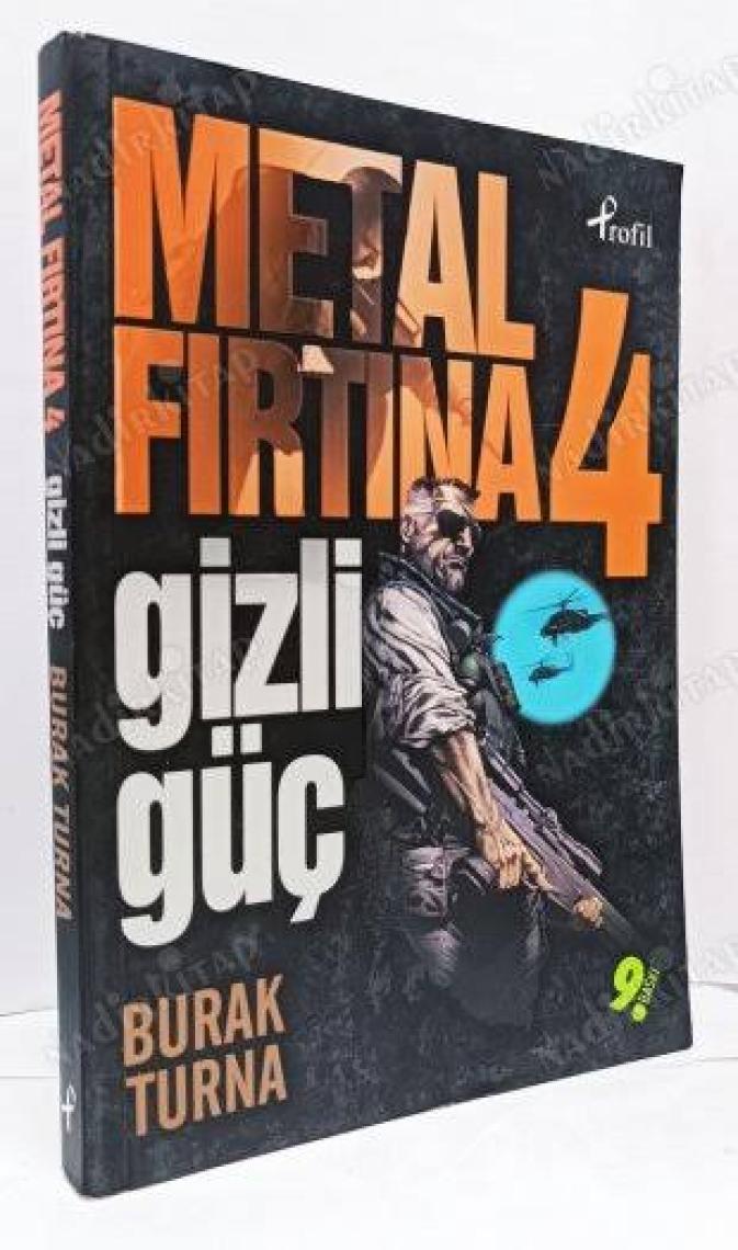 Metal Fırtına 4: Gizli Güç - Burak Turna