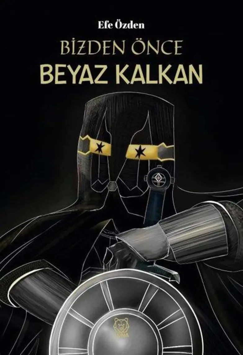 Bizden Önce Beyaz Kalkan - Efe Özden