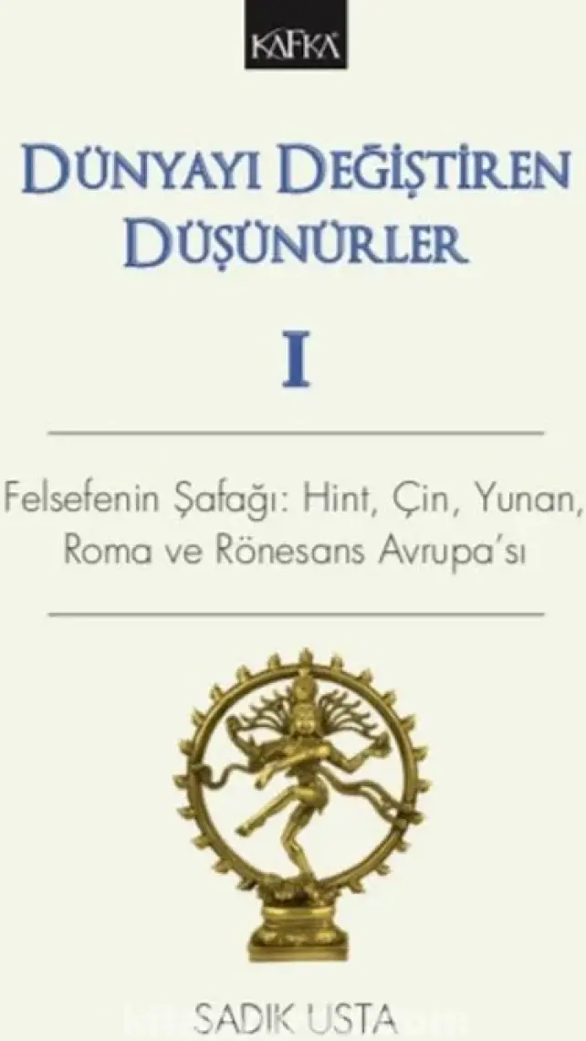 Dünyayı Değiştiren Düşünürler 1 - Sadık Usta