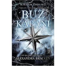 Karanlık Zihinler 2 - Buz Kapanı - Alexandra Bracken