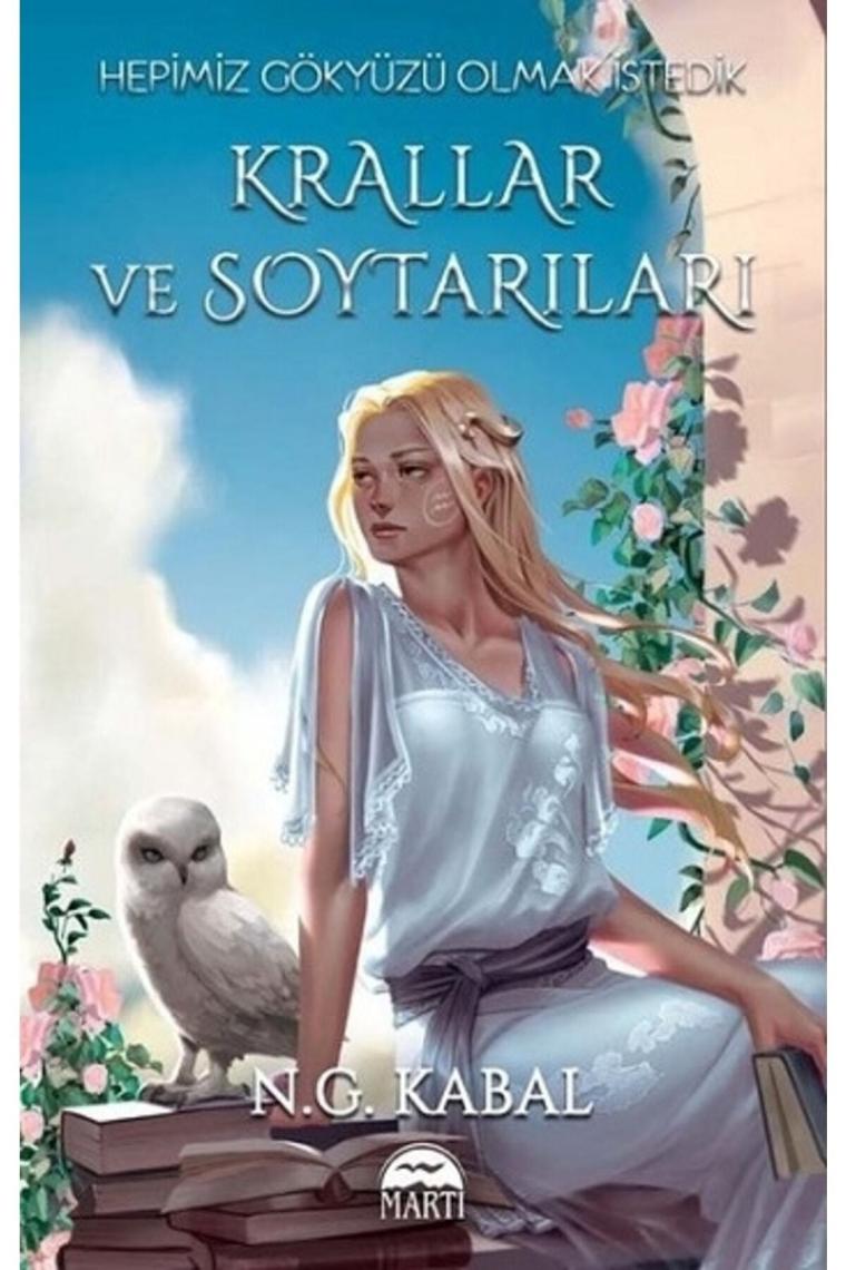 Hepimiz Gökyüzü Olmak İstedik - Krallar ve Soytarıları - Hava - Mavi Şömiz - N. G. Kabal