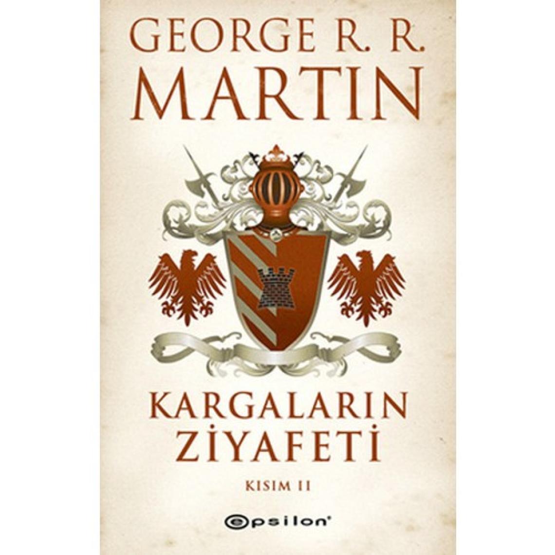 Taht Oyunları - Ejderhaların Dansı - Kralların Çarpışması - Kargaların Ziyafeti - 9 Kitap - George R. R. Martin