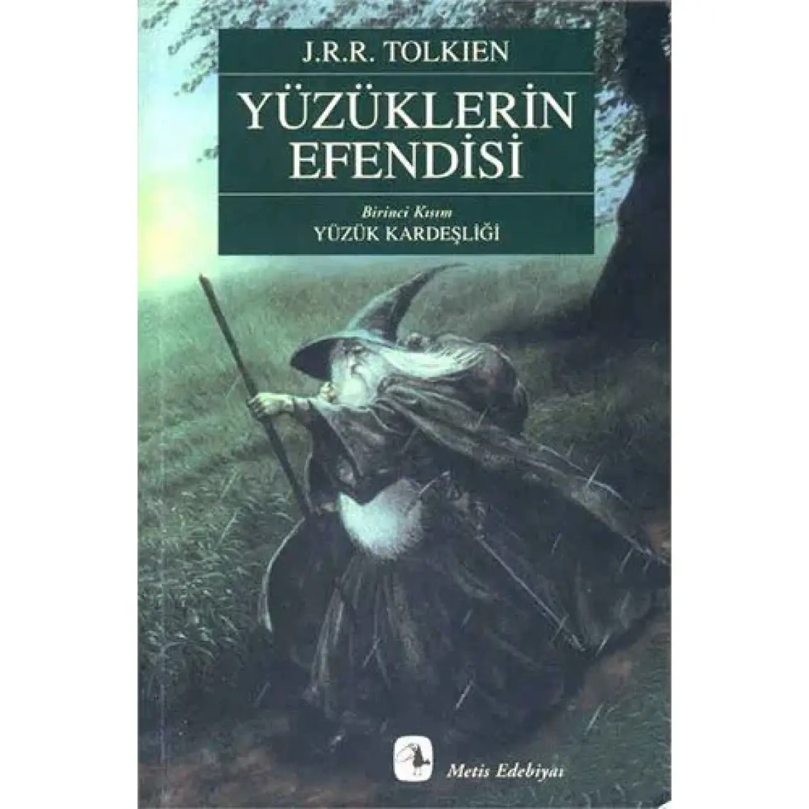 Yüzüklerin Efendisi 1: Yüzük Kardeşliği - J. R. R. Tolkien