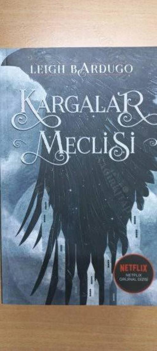 Kargalar Meclisi - Leigh Bardugo
