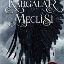 Kargalar Meclisi - Leigh Bardugo