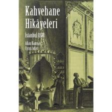 İstanbul 1898 Kahvehane Hikâyeleri-Cyrus Adler