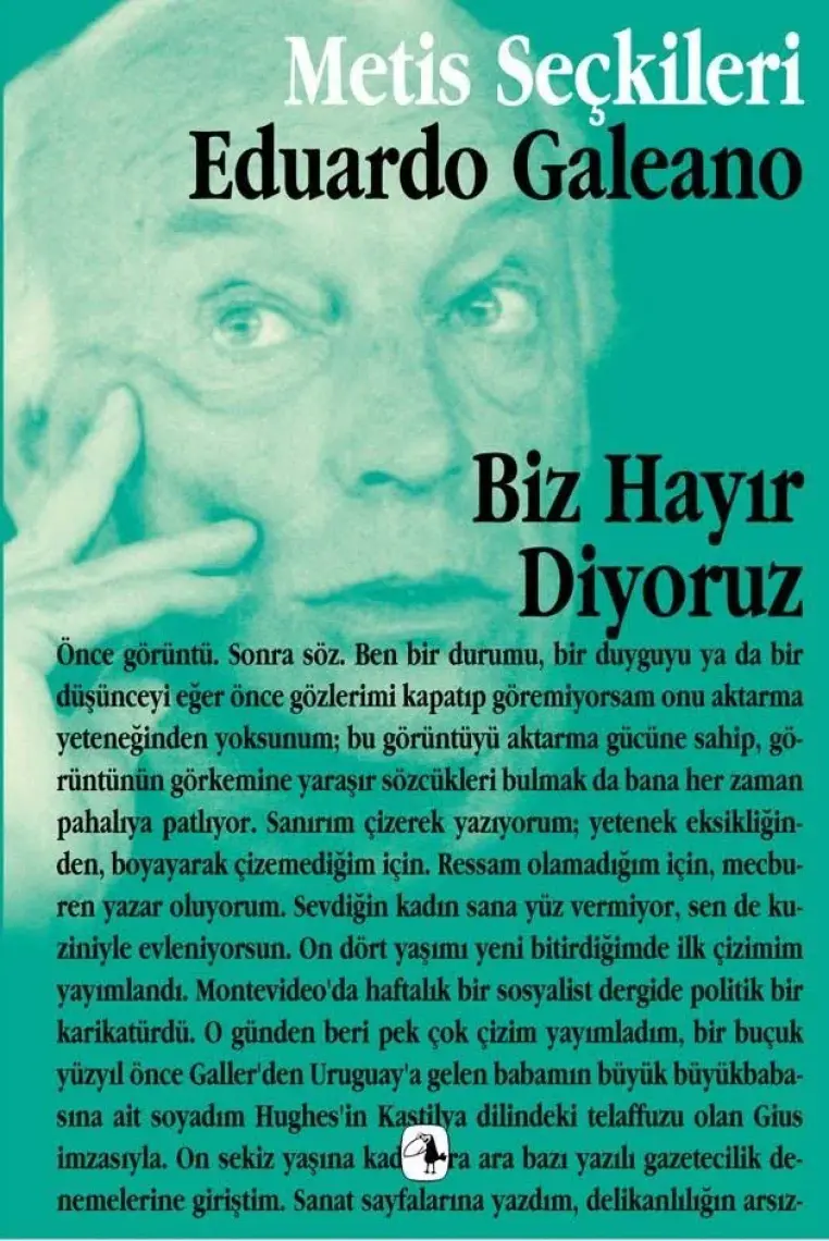 Biz Hayır Diyoruz - Eduardo Galeano