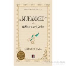 Hz. Muhammed (Sav) İçin Bülbülün Kırk Şarkısı - İskender Pala