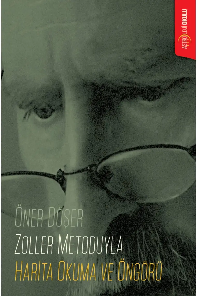 Zoller Metoduyla Harita Okuma ve Öngörü - Öner Döşer