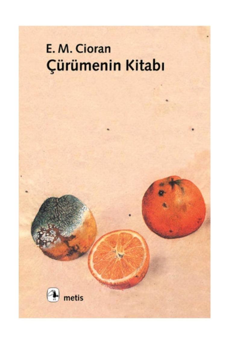 Çürümenin Kitabı - Emil Michel Cioran