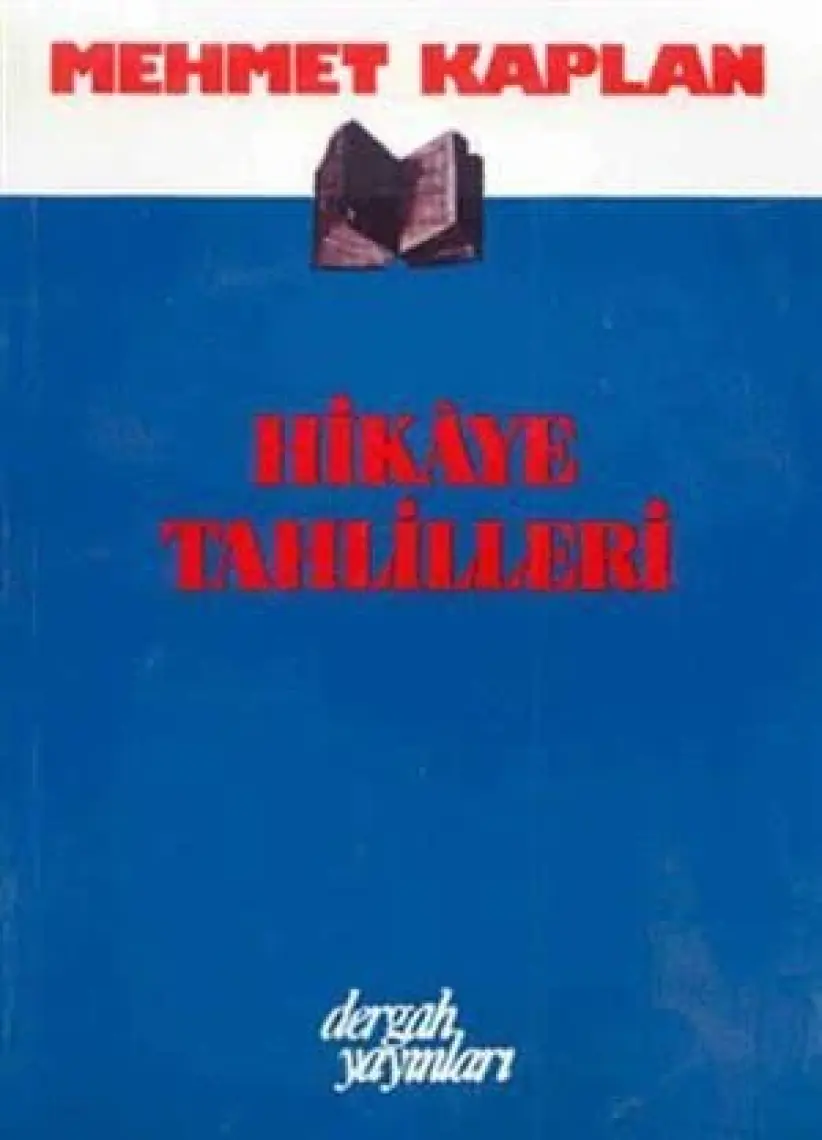 Hikaye Tahlilleri - Mehmet Kaplan