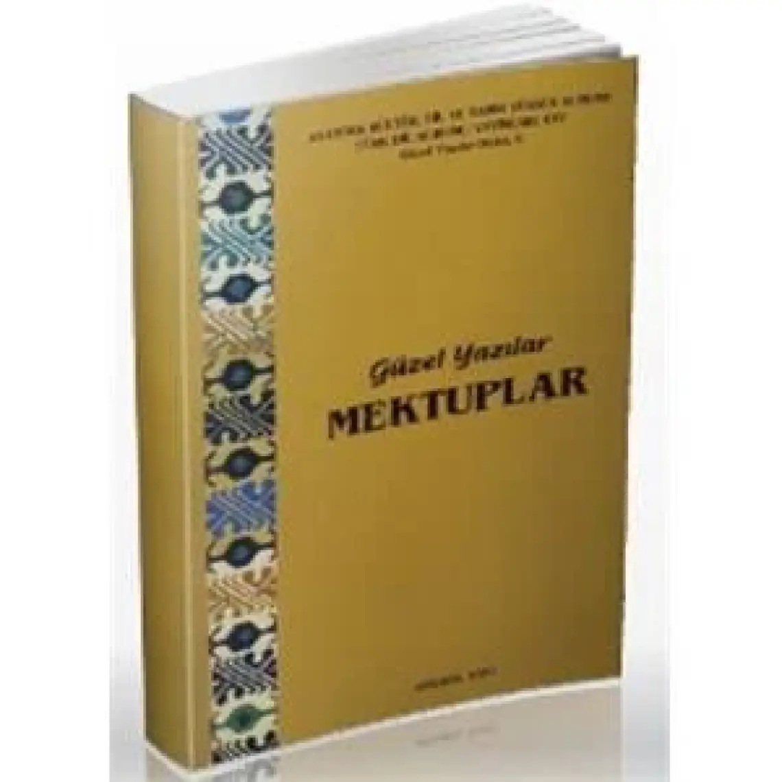 Güzel Yazılar - Mektuplar