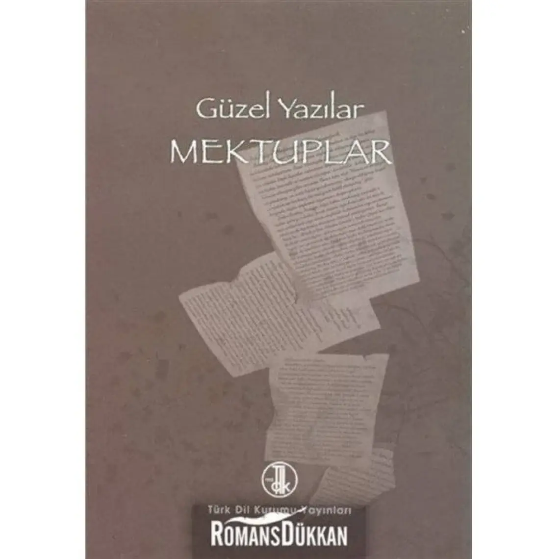 Güzel Yazılar - Mektuplar