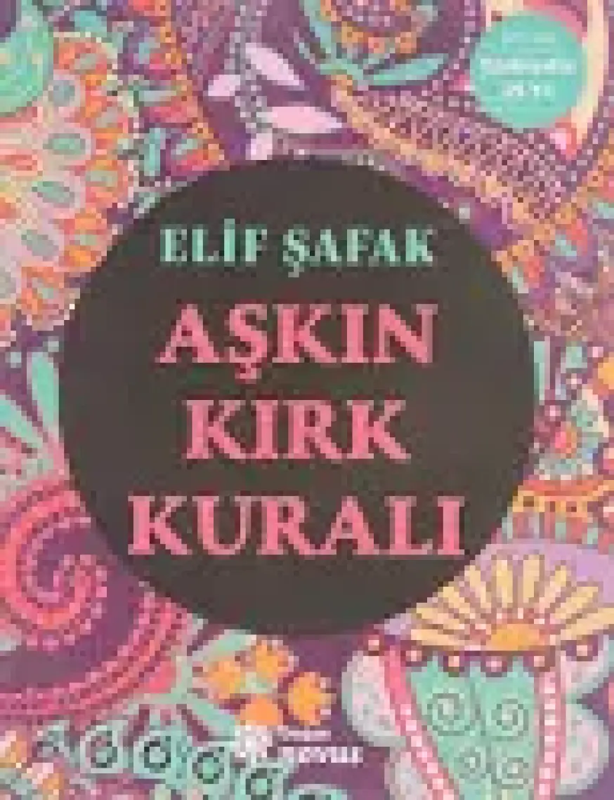 Aşkın Kırk Kuralı - Elif Şafak