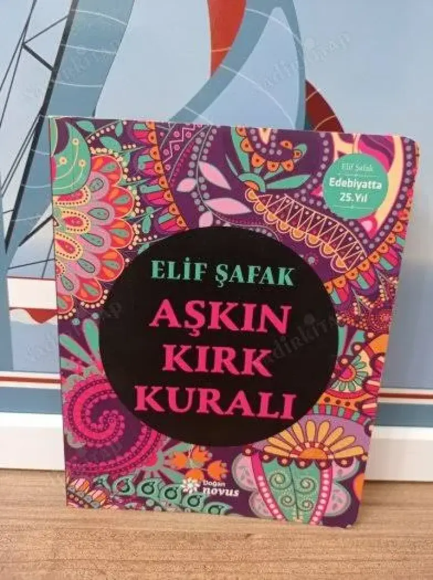 Aşkın Kırk Kuralı - Elif Şafak